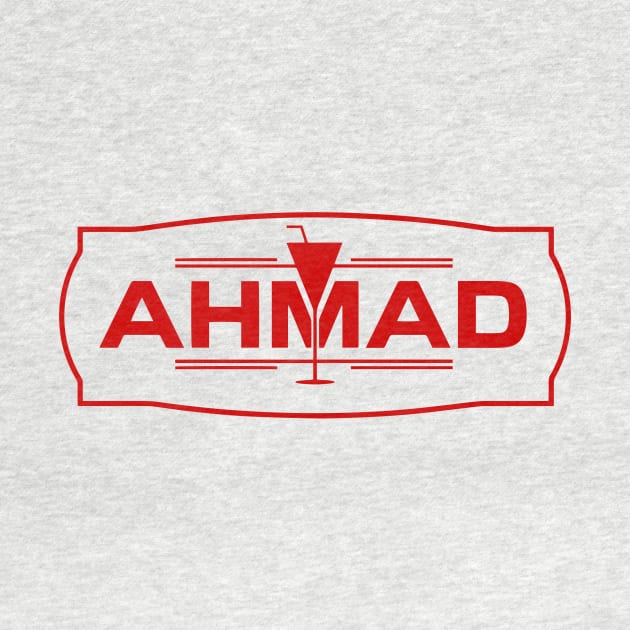 Ahmad Name T Shirt Ahmad Lable Desgin Birhday Gift  T-Shirt for ahmad by fashion-shirts